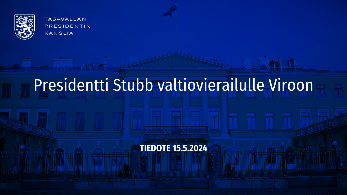 Presidentti Stubb Valtiovierailulle Viroon - Presidentti